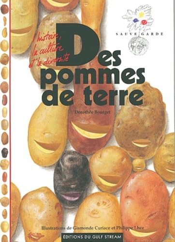 Des pommes de terre: L'histoire, la culture et la diversité 9782909421261