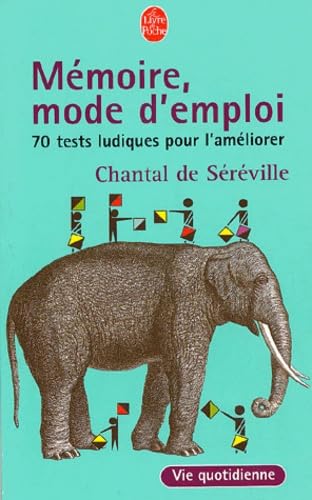 La Mémoire, mode d'emploi 9782253166078