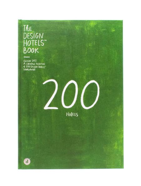 The Design Hotels Book 2011 9783899553406