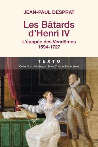 Les bâtards d'Henri IV 9791021035188