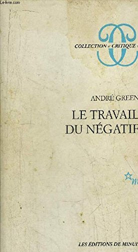 Le travail du négatif 9782707314598
