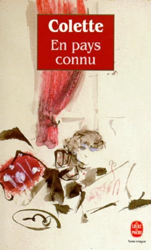 En pays connu, suivi de "Trait pour trait", "Journal intermittent", "La Fleur de l'âge", et "A portée de la main" 9782253143895