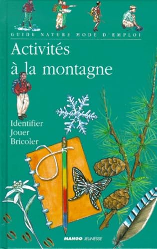 Activités à la montagne 9782740410332