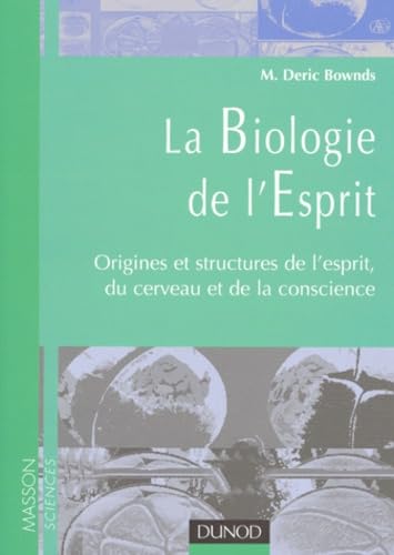 Biologie de l'esprit 9782100053179