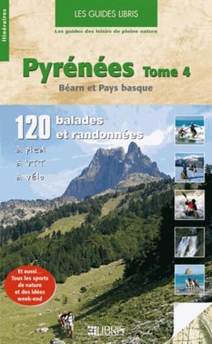 Pyrénées T.4: Béarn et Pays basque 9782847991321