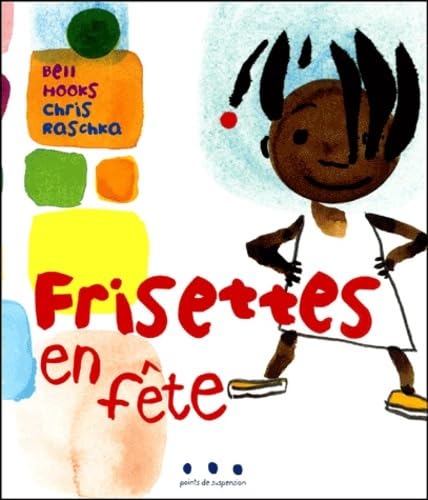 Frisettes en fête 9782912138217
