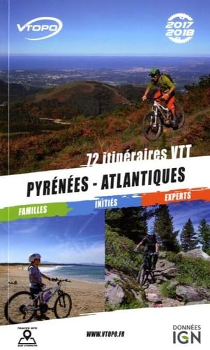 Pyrénées-Atlantiques : 72 itinéraires VTT 9782375710067