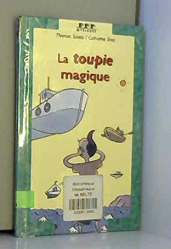 La Toupie magique 9782736647704