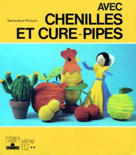 Avec chenilles et cure-pipes 9782215007050