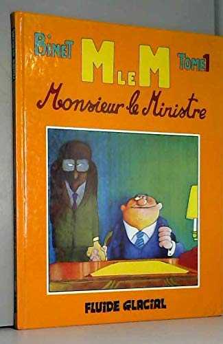 M le M, tome 1 : Monsieur le Ministre 9782858151240