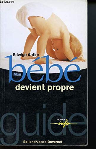 MON BEBE DEVIENT PROPRE 9782715812345