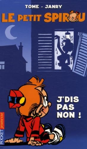 PETIT SPIROU T07 J DIS PAS NON 9782266148269