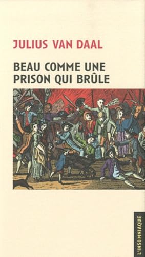 Beau comme une prison qui brûle: Un aperçu des Gordon Riots 9782915694451