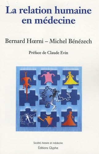La Relation Humaine en Medecine 9782358150224