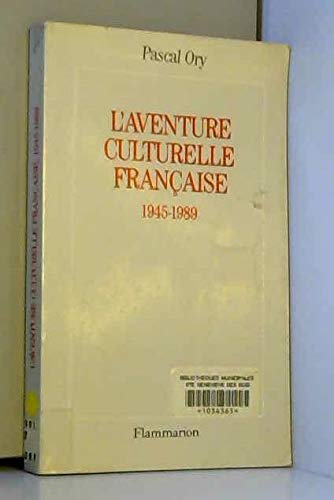 L'aventure culturelle française, 1945-1989 9782080660756