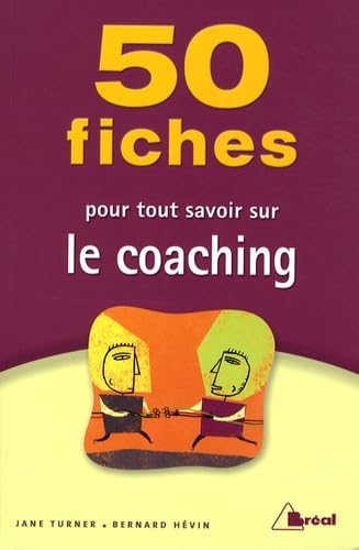 50 fiches pour tout savoir sur le coaching 9782749501628