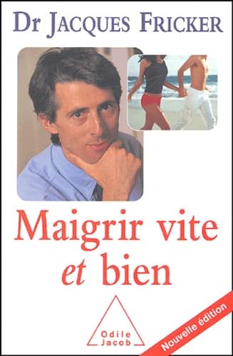 Maigrir vite et bien 9782738115508