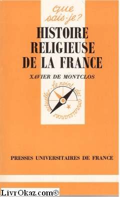 Histoire religieuse de la France 9782130419730