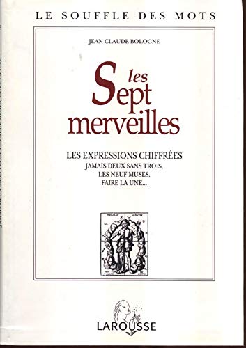 Les sept merveilles 9782033300326