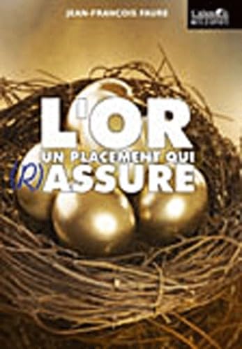 L'Or, un placement qui (r)assure 9782361140090