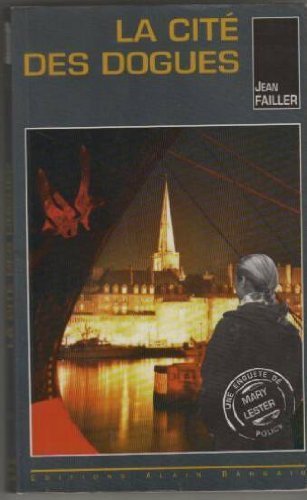 La Cité des dogues 9782910373238
