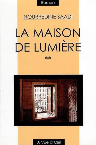 La maison de lumière: Tome 2 9782912632760