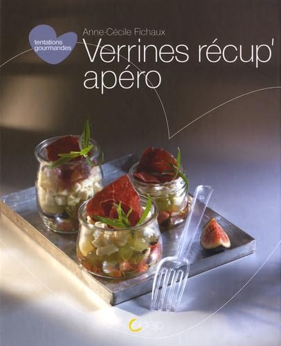 Verrines récup' apéro 9782737203312