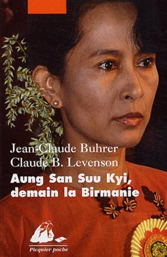 Aung San Suu Kyi, demain la Birmanie 9782877306874