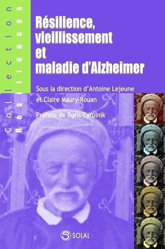 Resilience, vieillissement et maladie d Alzheimer 9782353270224