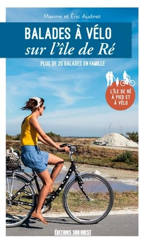 BALADES À VÉLO sur L'île de Ré 9782817704173