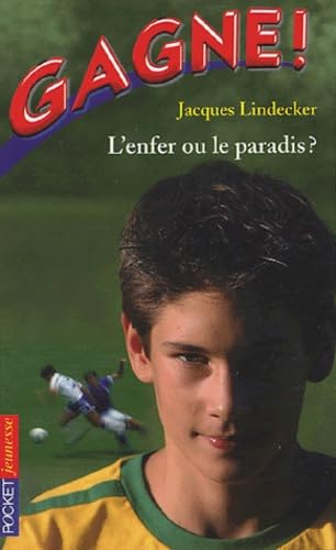 GAGNE T10 ENFER OU LE PARADIS 9782266147439