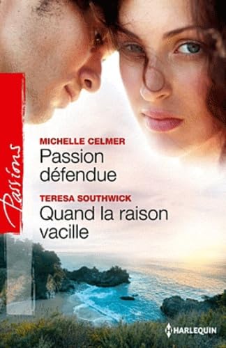 Passion défendue - Quand la raison vacille 9782280246422