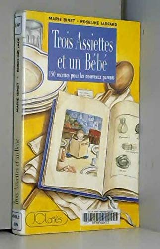 Trois assiettes et un bébé 9782709615952