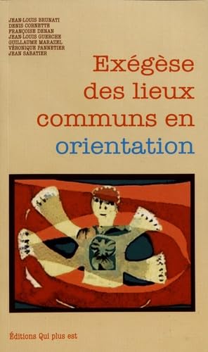 Exégèse des lieux communs en orientation 9782952369657