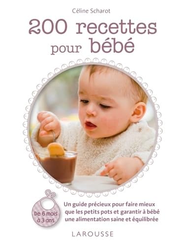 200 recettes pour bébé 9782035867599