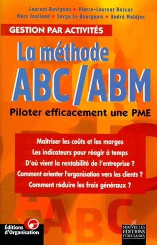 La Méthode ABC/ABM : piloter efficacement une PME 9782708121935