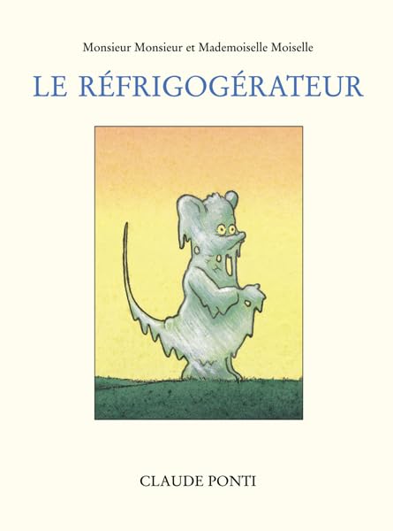 Le Réfrigogérateur 9782211075817