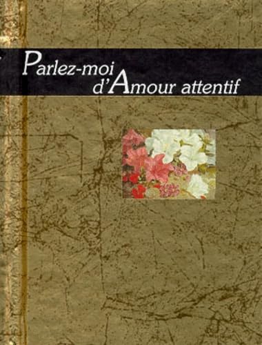 Parlez-moi d'amour attentif 9782873881351