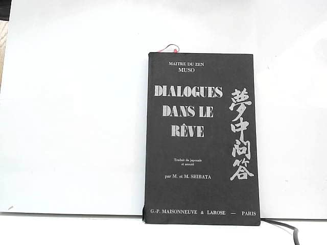 dialogues dans le rêve maitre du zen muso