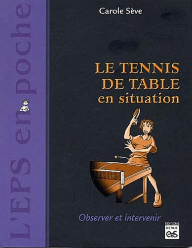 Le tennis de table en situation 9782867132513