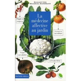 La médecine affective au jardin 9782904928758