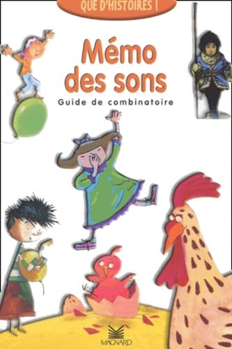 Que d'histoires ! CP (2001) - Le Mémo des sons (1ère série): Guide de combinatoire 9782210623705