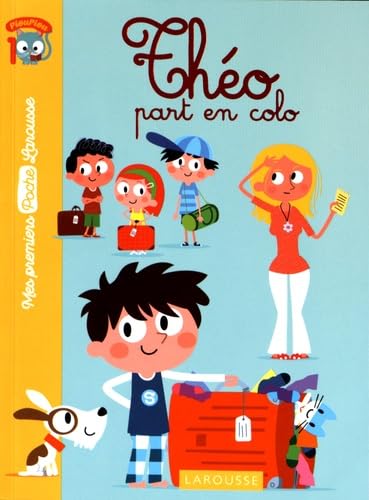 Théo part en colo: A partir de 6/7 ans 9782035931085