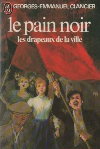 Le pain noir III. Les drapeaux de la ville 9782266015592