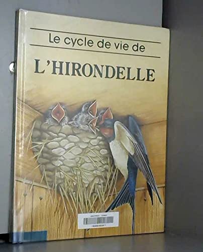 Le cycle de vie de l'hirondelle 9782701502434