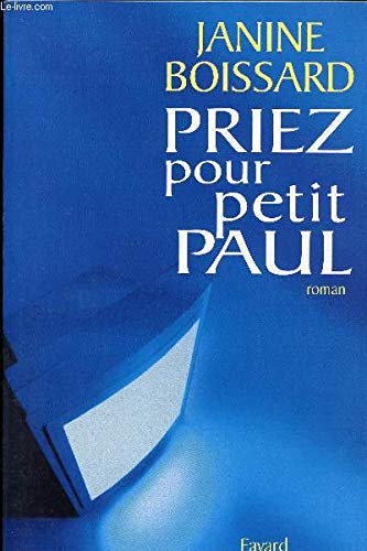 Priez pour Petit Paul : titre provisoire 9782744149870