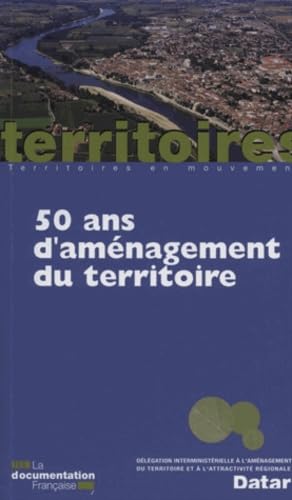 50 ans d'aménagement du territoire 9782110094025