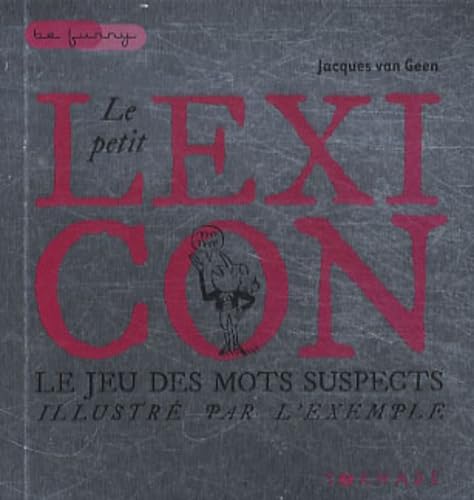 Le petit Lexicon, jeu des mots suspects 9782354860554