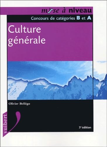 Culture générale: Concours de catégorie B et A 9782711792962