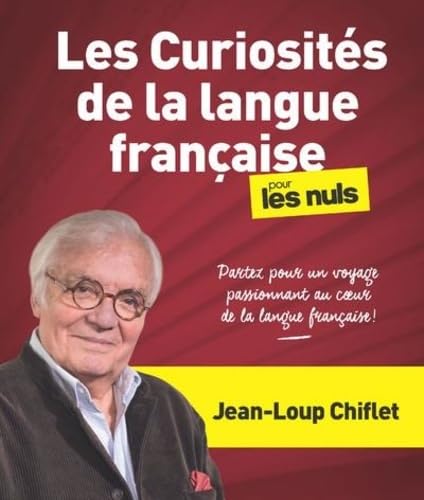 Les Curiosités de la langue française pour les Nuls 9782412047583